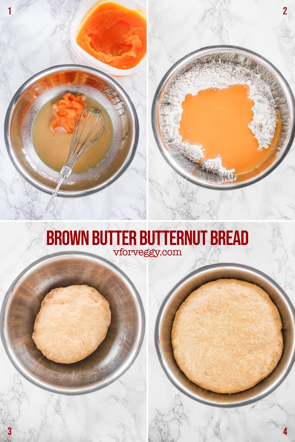 (1) Milk, browned butter, egg, and butternut puree. (2) Mix dry ingredients with wet ingredients. (3) Knead the dough. (4) Proof the dough.