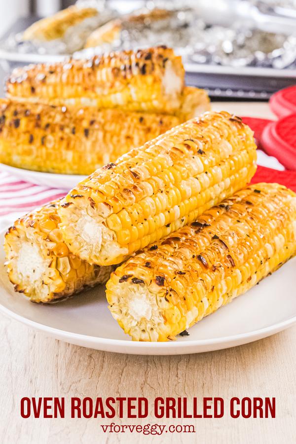 Oven Roasted Grilled Corn