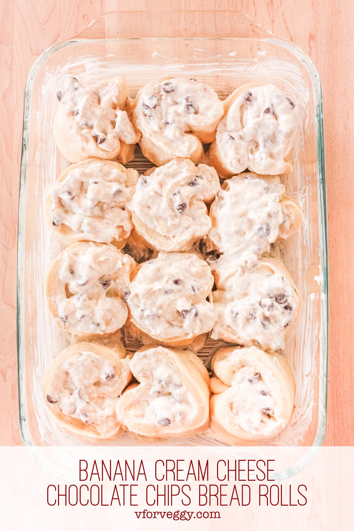 Banana Cream Cheese Chocolate Chips Bread Rolls