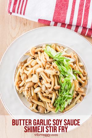 Butter Garlic Soy Sauce Shimeji Stir Fry