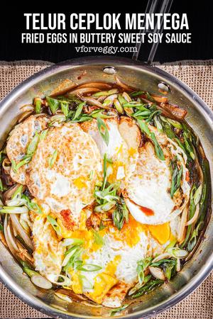 Telur Ceplok Mentega (Fried Eggs in Buttery Sweet Soy Sauce)